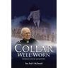 A Collar Well Worn: World-Wide Ministry