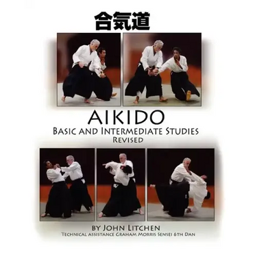 Aikido Basic and Intermediate Studies Revised