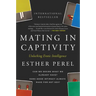 Mating in Captivity: Unlocking Erotic Intelligence