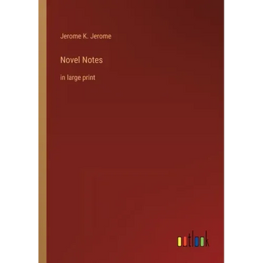 Novel Notes: in large print