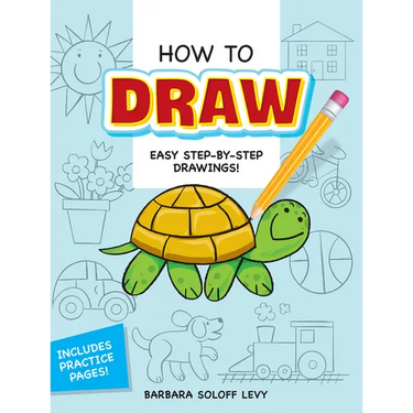 How to Draw: Easy Step-By-Step Drawings!