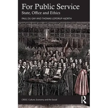For Public Service: State, Office and Ethics