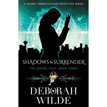 Shadows & Surrender: A Snarky Urban Fantasy Detective Series