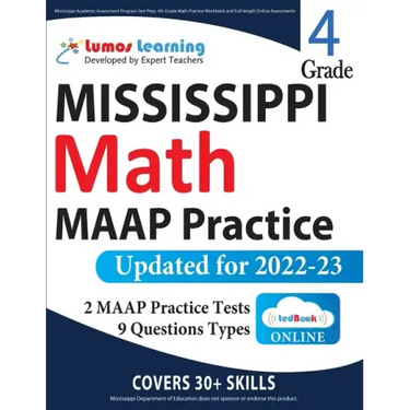 Mississippi Academic Assessment Program Test Prep: 4th Grade Math Practice Workbook and Full-length Online Assessments: MAAP Study Guide