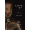 Radicals in Exile: English Catholic Books During the Reign of Philip II