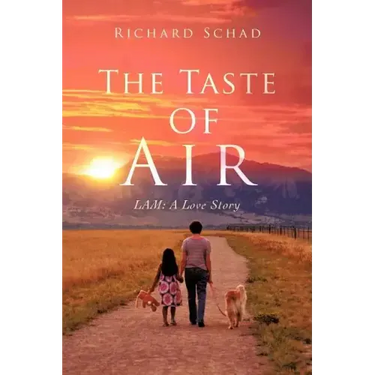 The Taste of Air: Lam: A Love Story