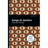 Songs of Jamaica: Large Print Edition
