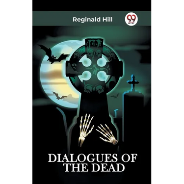 Dialogues of the Dead