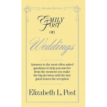 Emily Post on Weddings: Revised Edition
