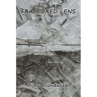 Fractured Lens