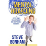 Mental Hoarding: A Fifty Year Collection of Non-Disposable Thoughts