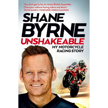Unshakeable: My Motorcycle Racing Story