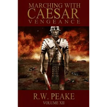 Marching With Caesar: Vengeance
