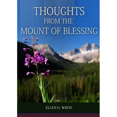 Thoughts From the Mount of Blessing Original BIG Print Edition: (Thoughts From the Mount of Blessing for Adventist Home, for Country living people, a