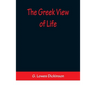 The Greek View of Life