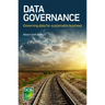 Data Governance: Governing data for sustainable business