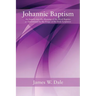 Johannic Baptism
