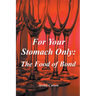For Your Stomach Only: The Food of Bond