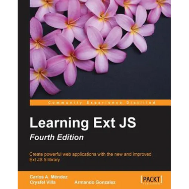 Learning ExtJS - Fourth Edition