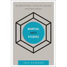 Martial Arts Studies: Disrupting Disciplinary Boundaries