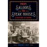 From Saloons to Steak Houses: A History of Tampa