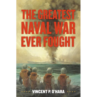 The Greatest Naval War Ever Fought