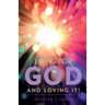 Living for God and Loving It!