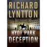 Hyde Park Deception: An International Political Spy Thriller