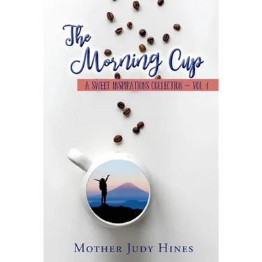 The Morning Cup: A Sweet Inspirations Collection Vol 1