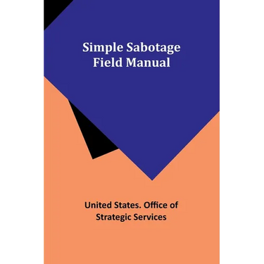 Simple Sabotage Field Manual