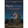 Psychstrology: Apply the Wisdom of the Cosmos to Gain Balance and Improve Your Relationships