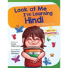 Look At Me I'm Learning Hindi: A Story For Ages 3-6