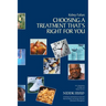 Kidney Failure: Choosing a Treatment That's Right For You