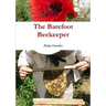 The Barefoot Beekeeper