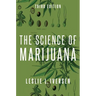 The Science of Marijuana
