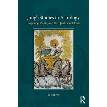 Jung's Studies in Astrology: Prophecy, Magic, and the Qualities of Time