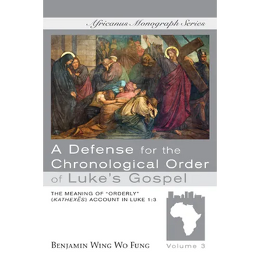 A Defense for the Chronological Order of Luke's Gospel