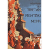 Adventures of a Tibetan Fighting Monk