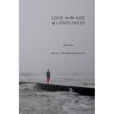 Love in the Age of Loneliness
