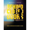 Behind Closed Doors: Real Men. Real Issues. Real Conversations. Real Solutions.: Reaching & Renewing Men for the Kingdom! It's Daytime