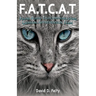 F.A.T.C.A.T.: Feline Audio Telecommunicating Criminal Apprehension Team