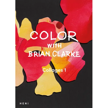 Color with Brian Clarke: Collages 1