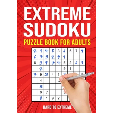Extreme Sudoku Puzzle Book for Adults: Hard to Extremely Hard 156 Difficult Puzzles