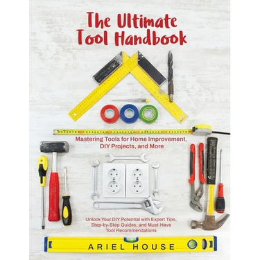 Mastering Tools for Home Improvement: Unlock Your DIY Potential with Expert Tips, Step-by-Step Guides, and Essential Tool Recommendations