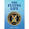 The Flying Life