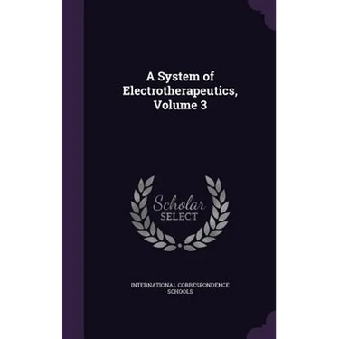 A System of Electrotherapeutics, Volume 3