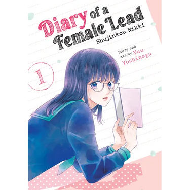 Diary of a Female Lead: Shujinkou Nikki Vol. 1