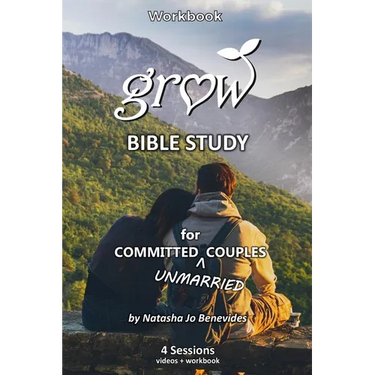 GROW Bible Study: for Committed Unmarried Couples