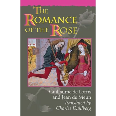 The Romance of the Rose: Third Edition