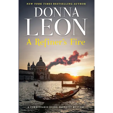 A Refiner's Fire: A Commissario Guido Brunetti Mystery